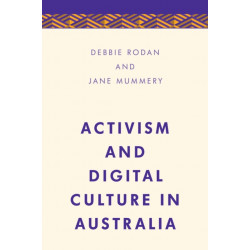 Activism and Digital Culture in Australia