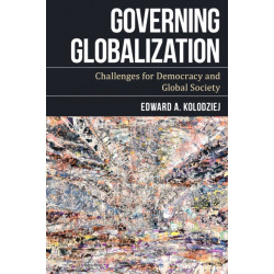 Governing Globalization: Challenges for Democracy and Global Society