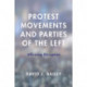 Protest Movements and Parties of the Left: Affirming Disruption