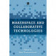 Makerspace and Collaborative Technologies: A LITA Guide