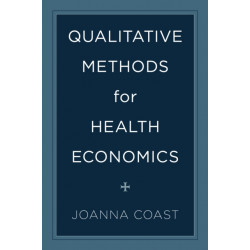 Qualitative Methods for Health Economics