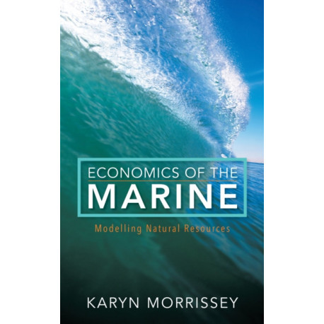 Economics of the Marine: Modelling Natural Resources
