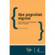 The Populist Signal: Why Politics and Democracy Need to Change