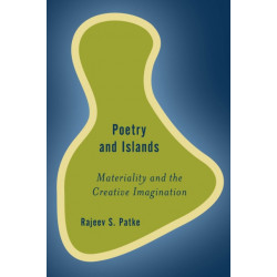Poetry and Islands: Materiality and the Creative Imagination