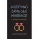 Justifying Same-Sex Marriage: A Philosophical Investigation