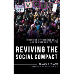 Reviving the Social Compact: Inclusive Citizenship in an Age of Extreme Politics