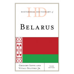 Historical Dictionary of Belarus