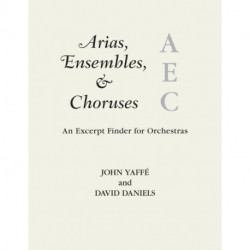 Arias, Ensembles, & Choruses: An Excerpt Finder for Orchestras