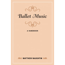 Ballet Music: A Handbook