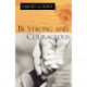Be Strong and Courageous: Letters to My Children About Being Christian