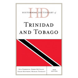 Historical Dictionary of Trinidad and Tobago