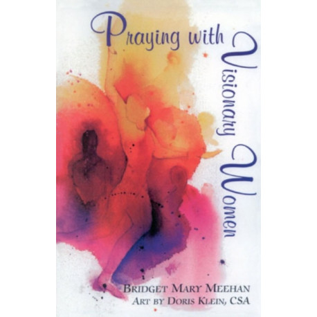 Praying with Visionary Women