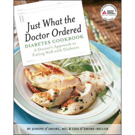 Just What the Doctor Ordered Diabetes Cookbook