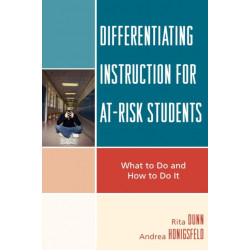 Differentiating Instruction for At-Risk Students: What to Do and How to Do It