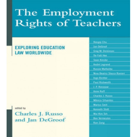 The Employment Rights of Teachers: Exploring Education Law Worldwide