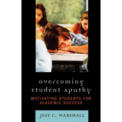 Overcoming Student Apathy: Motivating Students for Academic Success