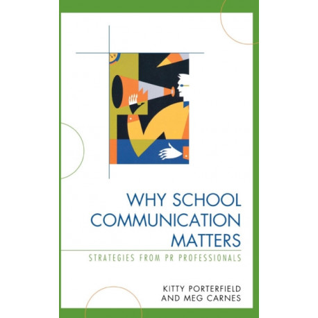 Why School Communication Matters: Strategies From PR Professionals