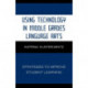 Using Technology in Middle Grades Language Arts: Strategies to Improve Student Learning