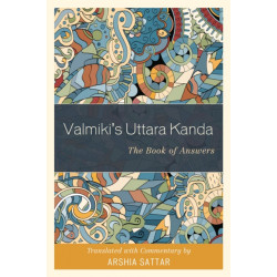 Valmiki's Uttara Kanda: The Book of Answers