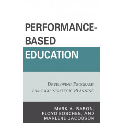 Performance-Based Education: Developing Programs through Strategic Planning