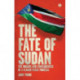 The Fate of Sudan: The Origins and Consequences of a Flawed Peace Process