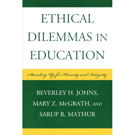 Ethical Dilemmas in Education: Standing Up for Honesty and Integrity