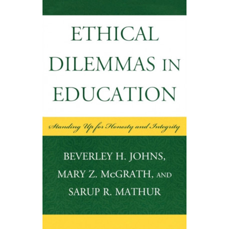 Ethical Dilemmas in Education: Standing Up for Honesty and Integrity