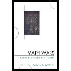 Math Wars: A Guide for Parents and Teachers
