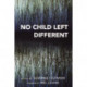 No Child Left Different