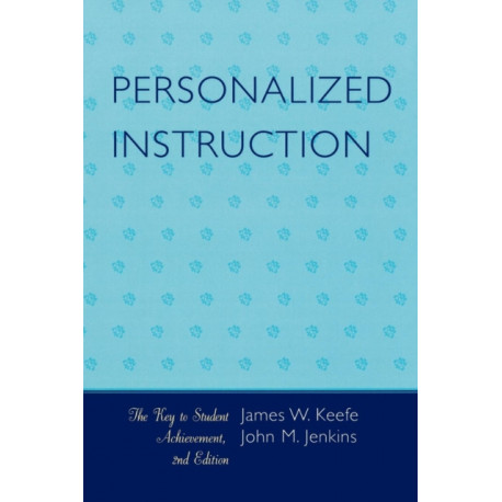 Personalized Instruction: The Key to Student Achievement