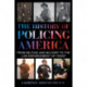 The History of Policing America: From Militias and Military to the Law Enforcement of Today