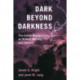 Dark Beyond Darkness: The Cuban Missile Crisis as History, Warning, and Catalyst