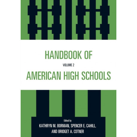 Handbook of American High Schools: Volume 2