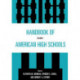 Handbook of American High Schools: Volume 1