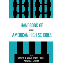 Handbook of American High Schools: Volume 1