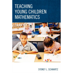 Teaching Young Children Mathematics