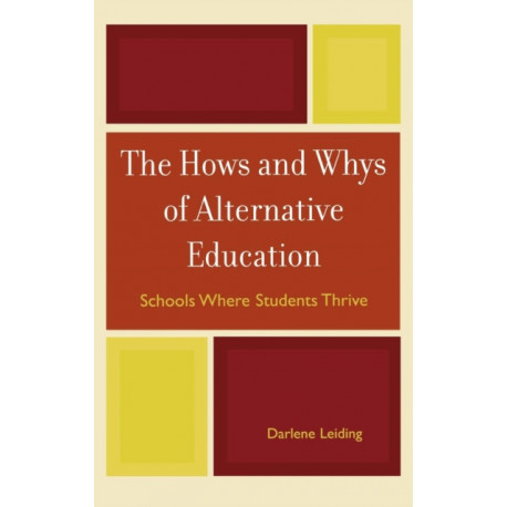 The Hows and Whys of Alternative Education: Schools Where Students Thrive