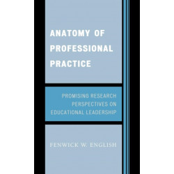 Anatomy of Professional Practice: Promising Research Perspectives on Educational Leadership