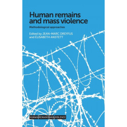 Human Remains and Mass Violence: Methodological Approaches