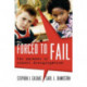 Forced to Fail: The Paradox of School Desegregation