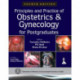 Principles and Practice of Obstetrics & Gynecology for Postgraduates