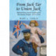 From Jack Tar to Union Jack: Representing Naval Manhood in the British Empire, 1870–1918