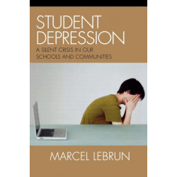 Student Depression: A Silent Crisis in Our Schools and Communities