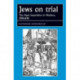 Jews on Trial: The Papal Inquisition in Modena, 1598–1638