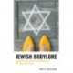 Jewish Bodylore: Feminist and Queer Ethnographies of Folk Practices