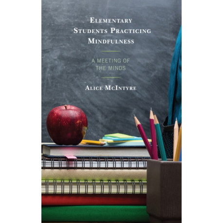 Elementary Students Practicing Mindfulness: A Meeting of the Minds