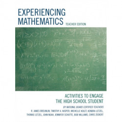 Experiencing Mathematics: Activities to Engage the High School Student