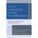 State Capitalism under Neoliberalism: The Case of Agriculture and Food in Brazil