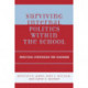 Surviving Internal Politics Within the School: Practical Strategies for Teachers