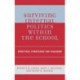 Surviving Internal Politics Within the School: Practical Strategies for Teachers